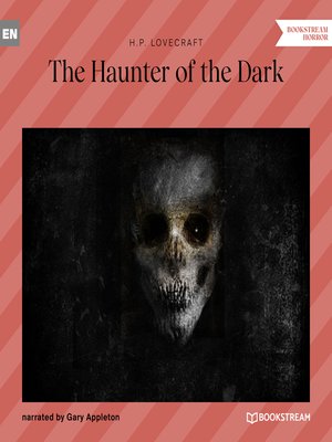 cover image of The Haunter of the Dark